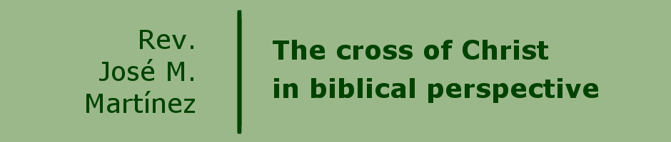 The cross of Christ in biblical perspective